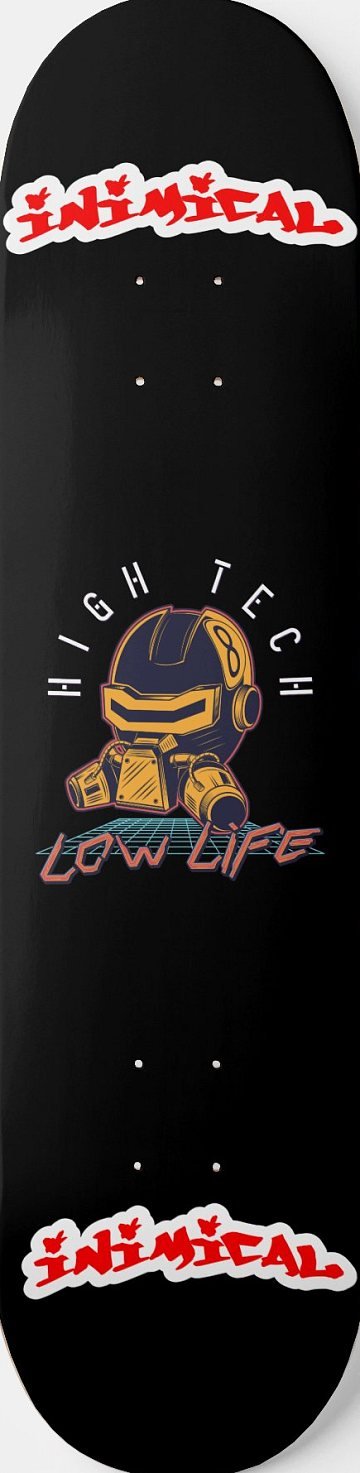 High Tech Low Life skateboard deck